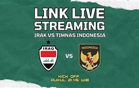 Slot88 Kaya Mendadak Hari Ini Live Streaming Indonesia Vs Irak